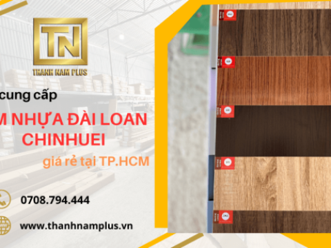 Nhà cung cấp Tấm Nhựa Đài Loan Chinhuei rẻ nhất TP.HCM – Thành Nam Plus