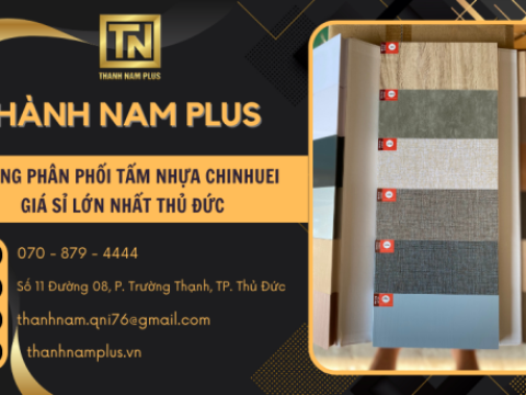 Xưởng phân phối tấm nhựa Chinhuei giá sỉ lớn nhất Thủ Đức
